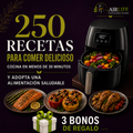 250 recetas saludables para Air Fryer: comé delicioso y cociná en menos de 30 minutos